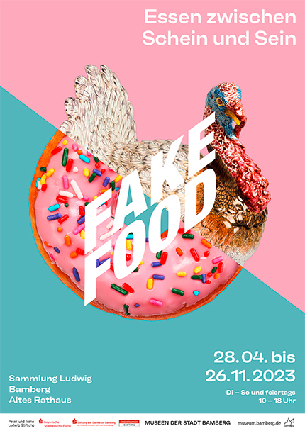 Fake Food - Sammlung Ludwig, Bamberg