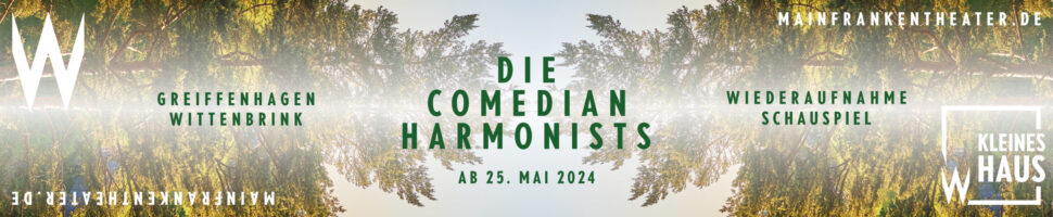 Die Comedian Harmonists - Mainfrankentheater