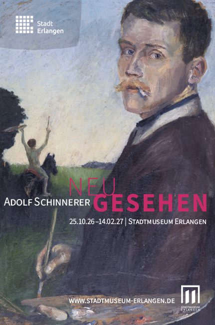 Stadtmuseum Erlangen - Adolf Schinnerer Neu gesehen